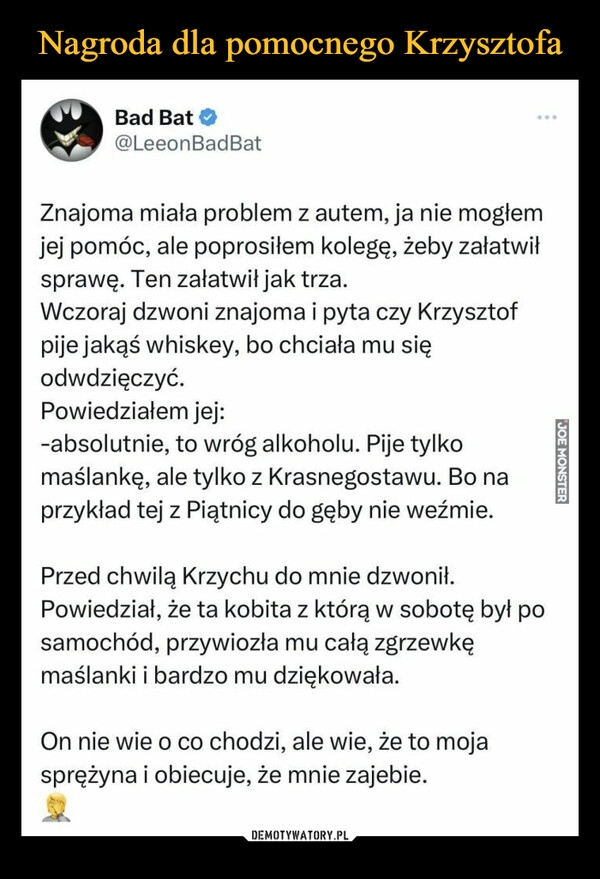 
    Nagroda dla pomocnego Krzysztofa