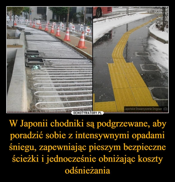 
    W Japonii chodniki są podgrzewane, aby poradzić sobie z intensywnymi opadami śniegu, zapewniając pieszym bezpieczne ścieżki i jednocześnie obniżając koszty odśnieżania