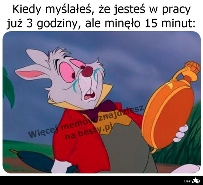 
    Jakby czas się zatrzymał 