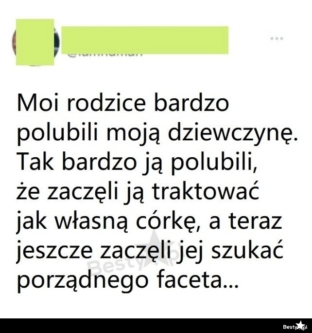 
    Sympatia rodziców do dziewczyny 