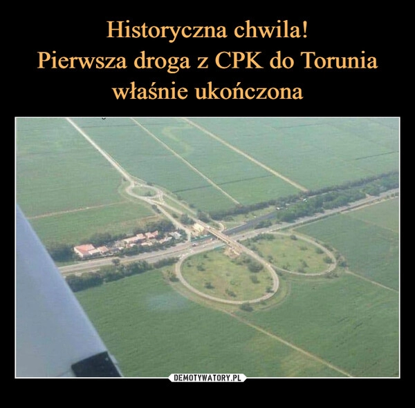 
    Historyczna chwila!
Pierwsza droga z CPK do Torunia właśnie ukończona