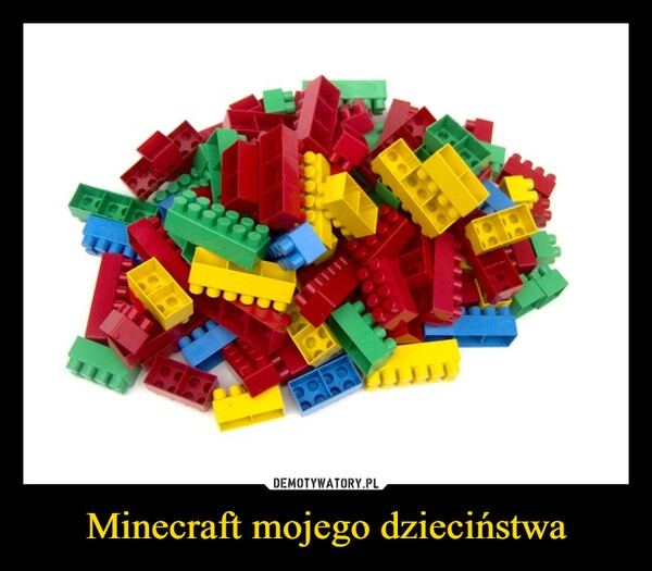 
    Minecraft mojego dzieciństwa