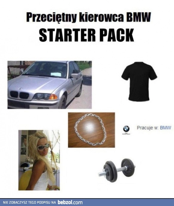 
    BMW starter pack