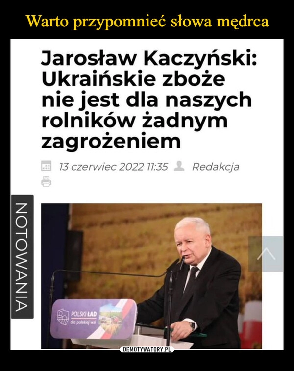 
    Warto przypomnieć słowa mędrca