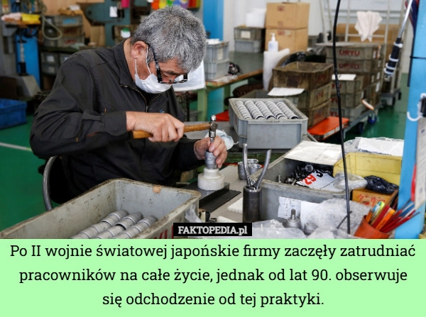 
    Po II wojnie światowej japońskie firmy zaczęły zatrudniać pracowników na