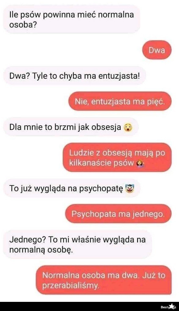 
    Idealna ilość psów 