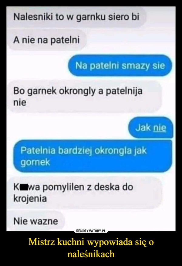 
    Mistrz kuchni wypowiada się o naleśnikach