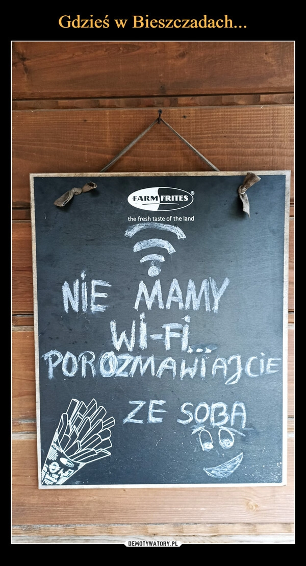 
    Gdzieś w Bieszczadach...