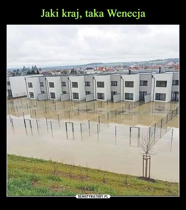 
    Jaki kraj, taka Wenecja