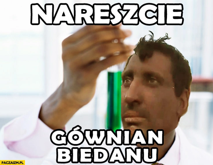 
    Nareszcie gównian biedanu