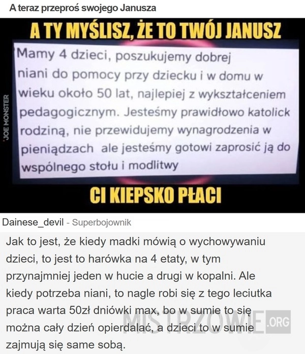 
    A teraz przeproś swojego Janusza