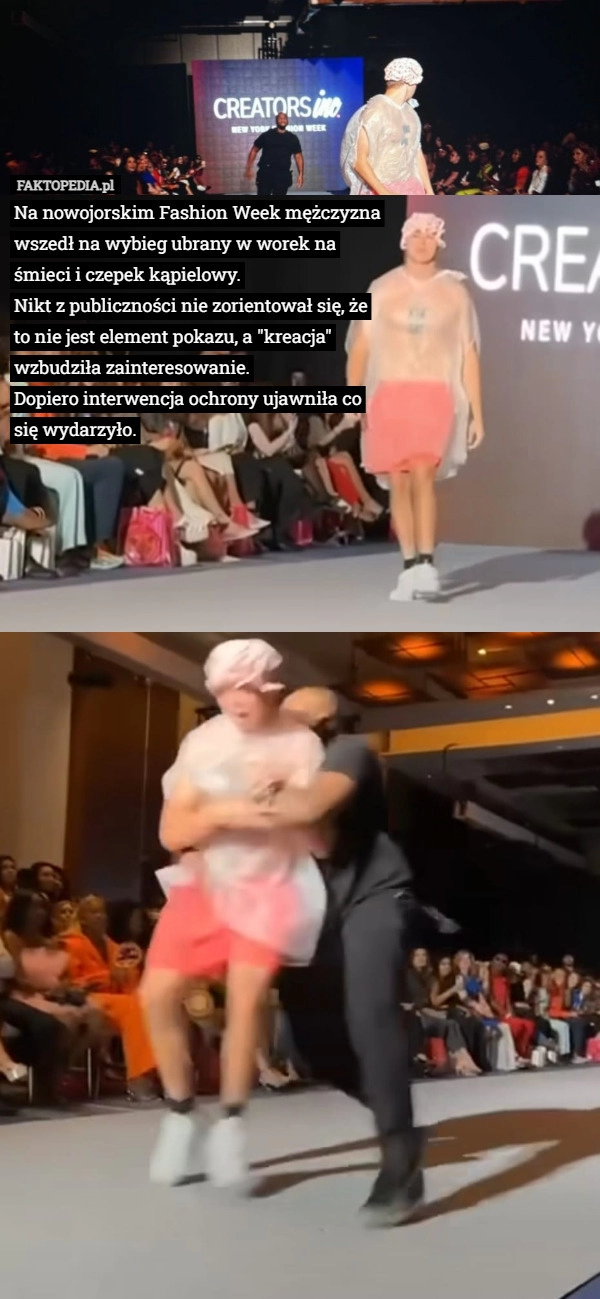 
    Na nowojorskim Fashion Week mężczyzna wszedł na wybieg ubrany w worek na