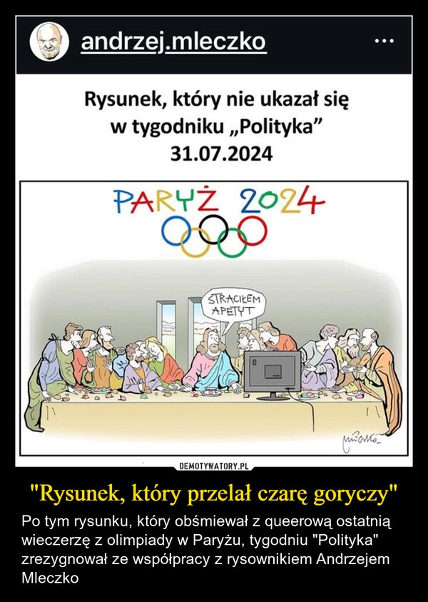 
    "Rysunek, który przelał czarę goryczy"