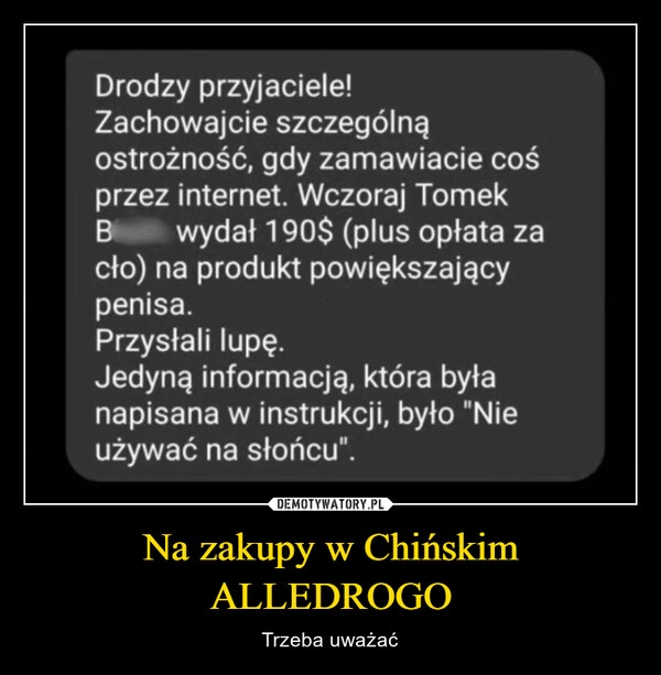 
    Na zakupy w Chińskim ALLEDROGO