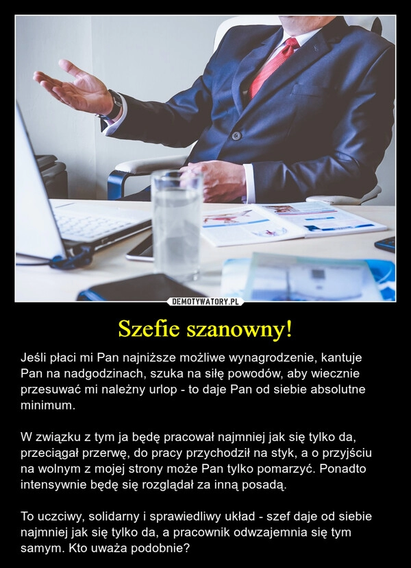 
    
Szefie szanowny! 