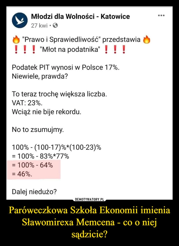 
    Paróweczkowa Szkoła Ekonomii imienia Sławomirexa Memcena - co o niej sądzicie? 