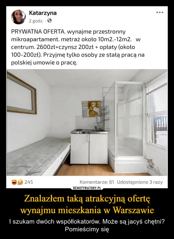 
    Znalazłem taką atrakcyjną ofertę wynajmu mieszkania w Warszawie