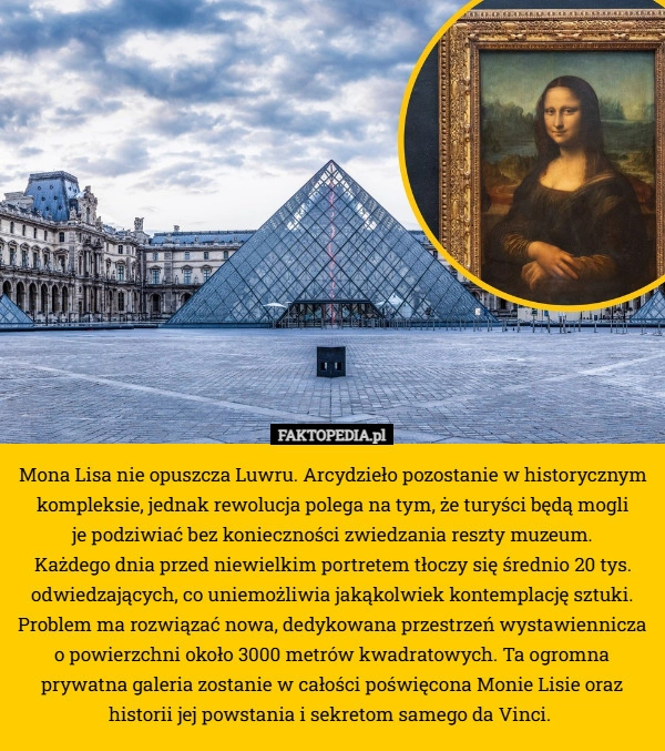 
    Mona Lisa nie opuszcza Luwru. Arcydzieło pozostanie w historycznym kompleksie,