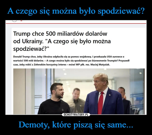 
    A czego się można było spodziewać? Demoty, które piszą się same...