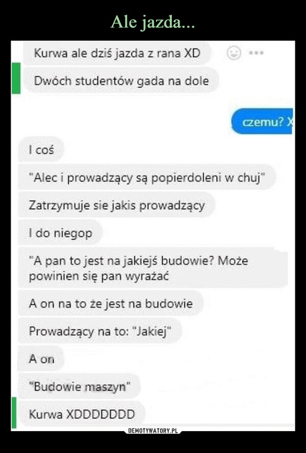 
    Ale jazda...