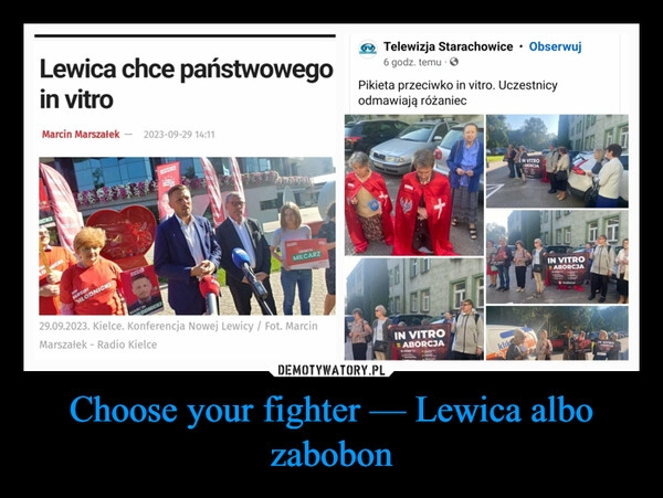 
    Choose your fighter — Lewica albo zabobon