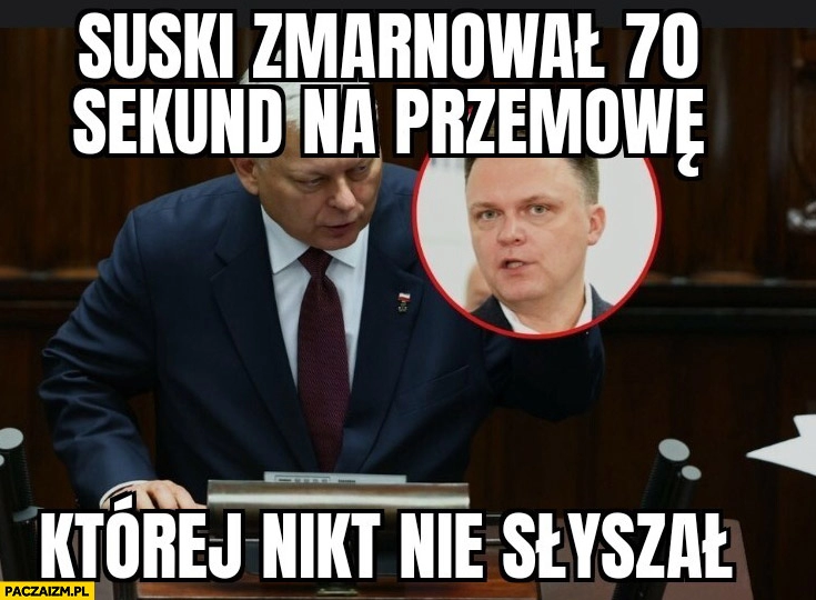 
    Suski zmarnował 70 sekund na przemowę której nikt nie słyszał