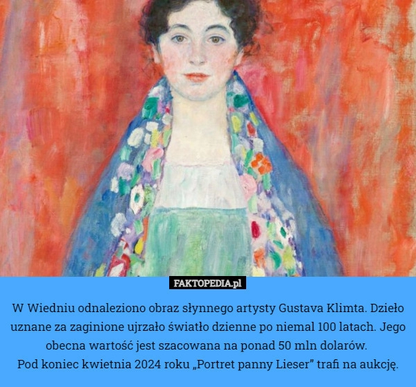 
    W Wiedniu odnaleziono obraz słynnego artysty Gustava Klimta. Dzieło uznane
