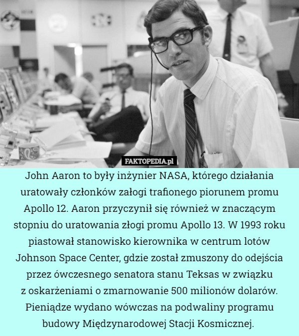 
    
			John Aaron to były inżynier NASA, którego działania uratowały członków załogi					