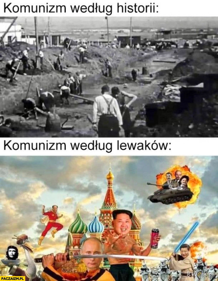 
    Komunizm według historii vs komunizm według lewaków porównanie