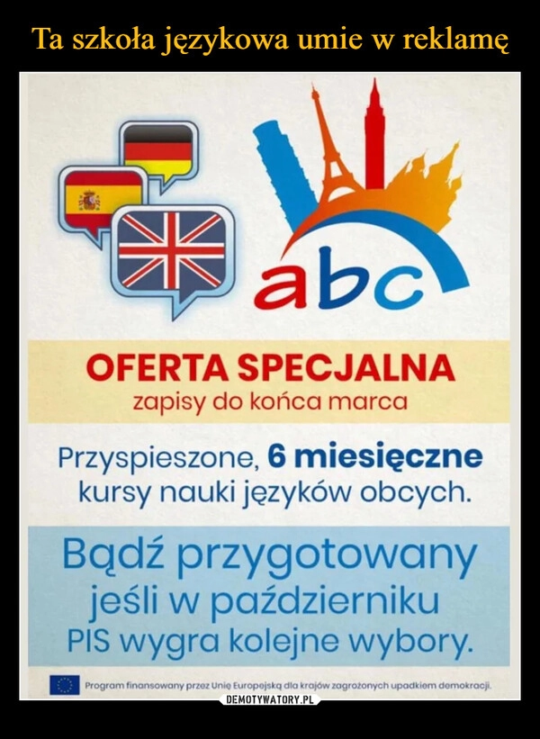 
    Ta szkoła językowa umie w reklamę