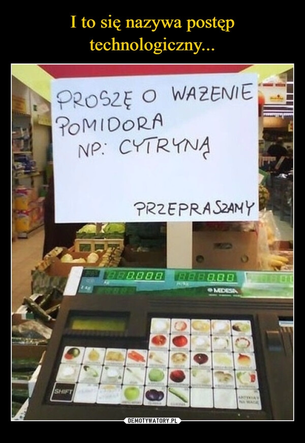 
    I to się nazywa postęp technologiczny...