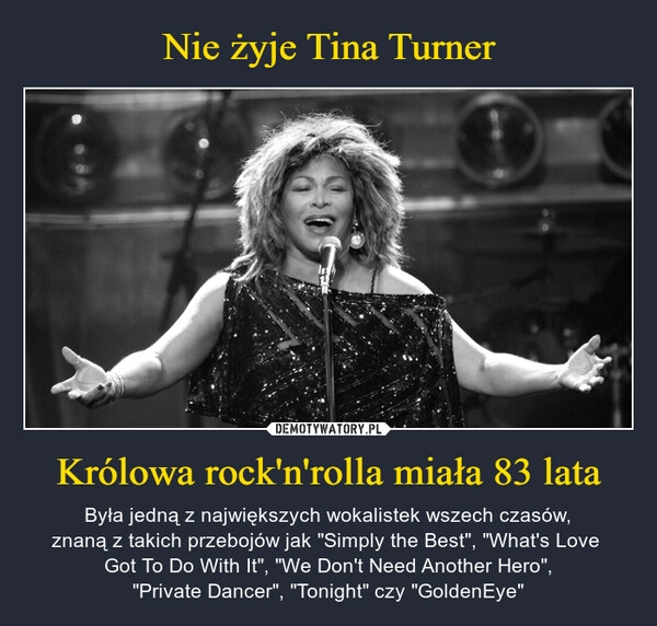 
    Nie żyje Tina Turner Królowa rock'n'rolla miała 83 lata