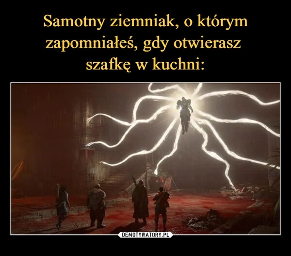 
    Samotny ziemniak, o którym zapomniałeś, gdy otwierasz 
szafkę w kuchni: