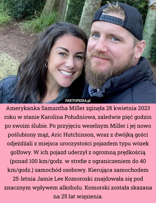 
    Amerykanka Samantha Miller zginęła 28 kwietnia 2023 roku w stanie Karolina