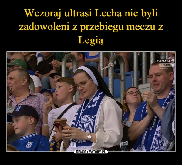 
    Wczoraj ultrasi Lecha nie byli zadowoleni z przebiegu meczu z Legią