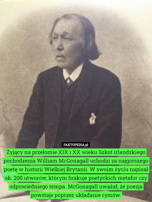 
    Żyjący na przełomie XIX i XX wieku Szkot irlandzkiego pochodzenia William