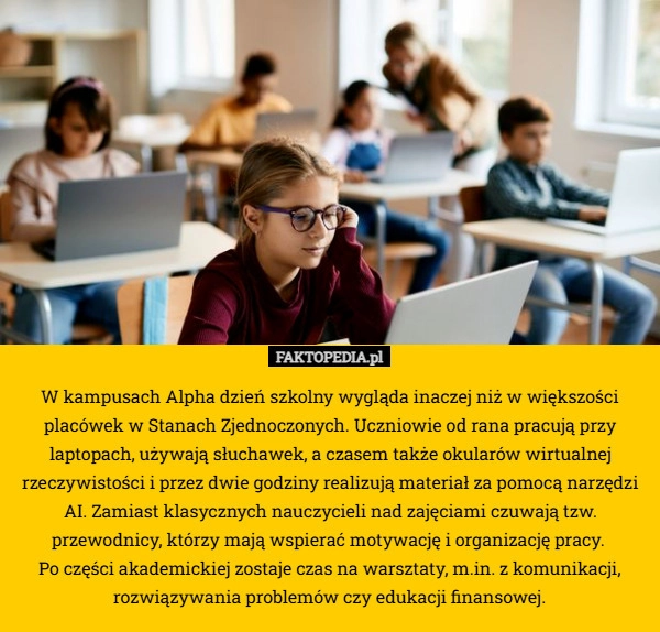 W kampusach Alpha dzień szkolny wygląda inaczej niż w większości placówek