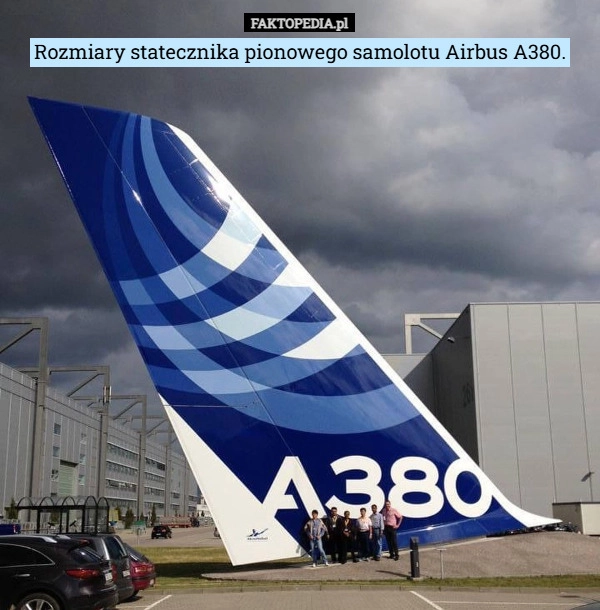 
    Rozmiary statecznika pionowego samolotu Airbus A380.