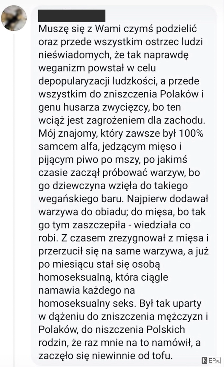 
    Celem weganizmu jest zniszczenie Polaków