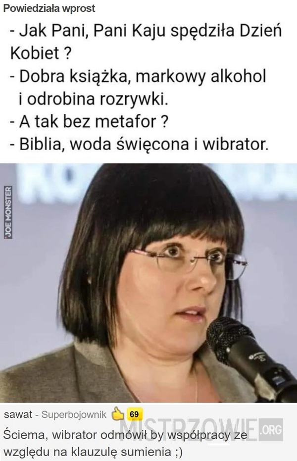 
    Powiedziała wprost