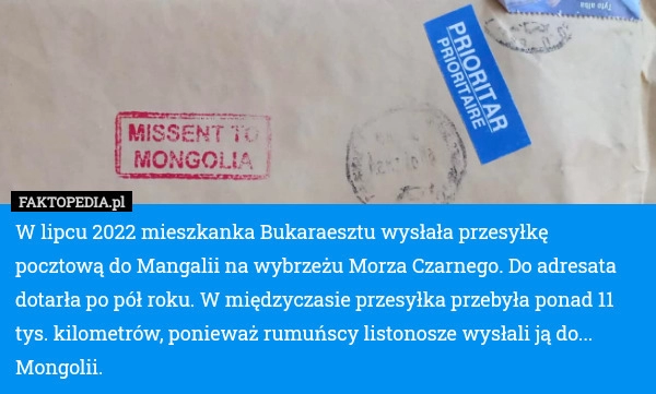 
    W lipcu 2022 mieszkanka Bukaraesztu wysłała przesyłkę pocztową do Mangalii