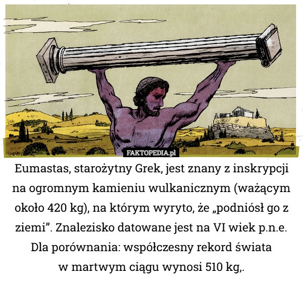 
    Eumastas, starożytny Grek, jest znany z inskrypcji na ogromnym kamieniu...