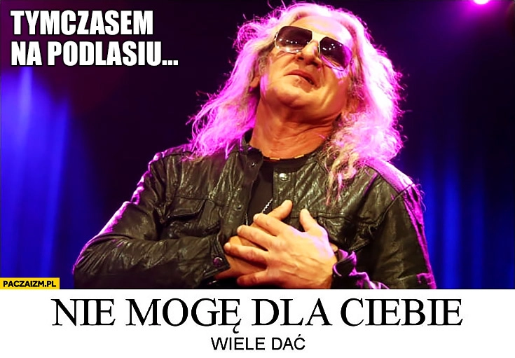 
    Na Podlasiu nie mogę dla Ciebie wiele dać Perfect śpiewa