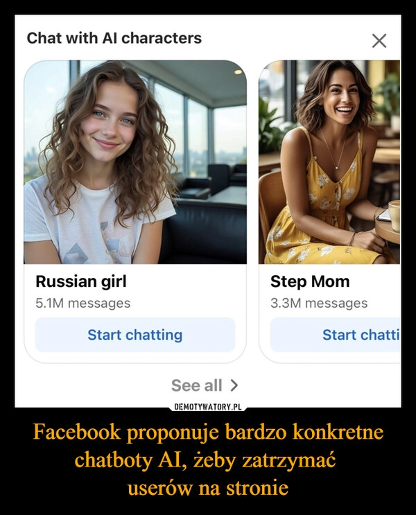 
    Facebook proponuje bardzo konkretne chatboty AI, żeby zatrzymać 
userów na stronie