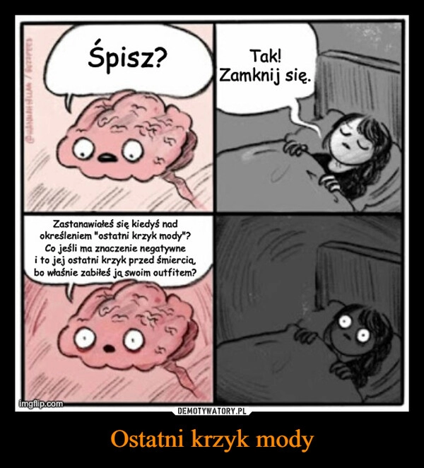 
    Ostatni krzyk mody