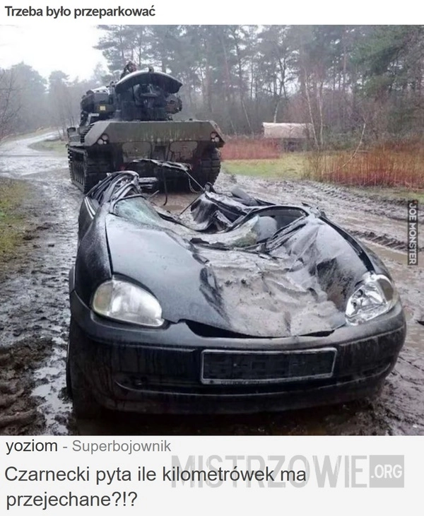 
    Trzeba było przeparkować