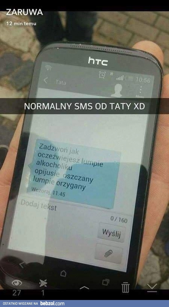 
    Zwykły sms od taty