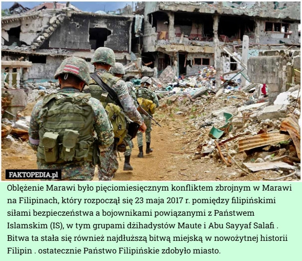 
    Oblężenie Marawi było pięciomiesięcznym konfliktem zbrojnym w Marawi na