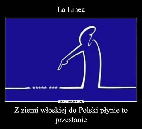 
    La Linea Z ziemi włoskiej do Polski płynie to przesłanie