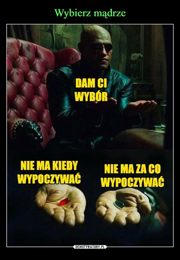 
    Wybierz mądrze